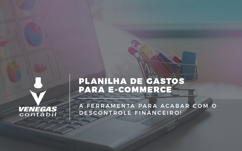 Planilha de gastos para e-commerce