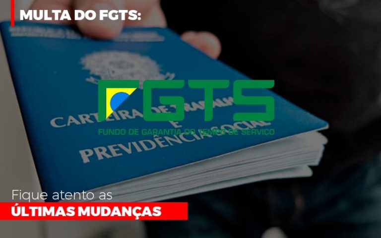 multa-do-fgts-fique-atento-as-ultimas-mudancas